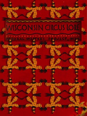 cover image of Wisconsin Circus Lore